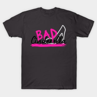Bad Cinderella Musical T-Shirt